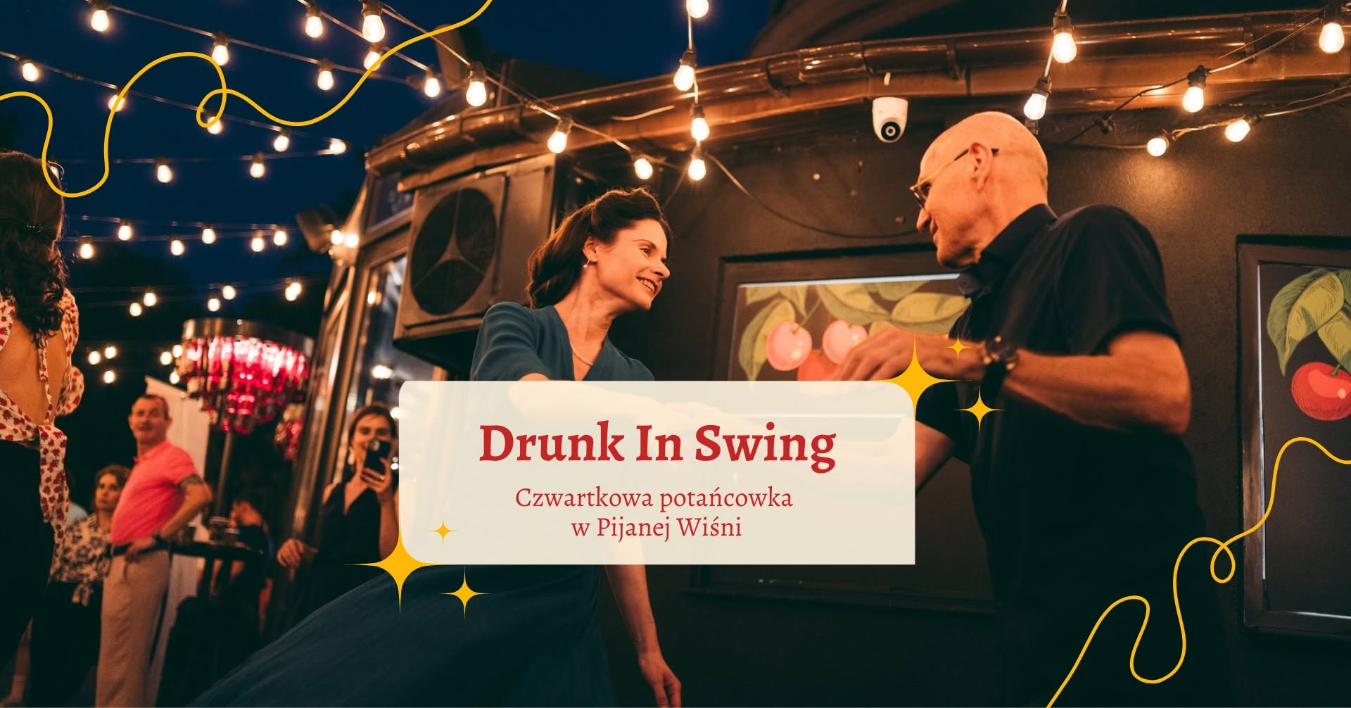 Drunk In Swing Potańcówka w Pijanej Wiśni