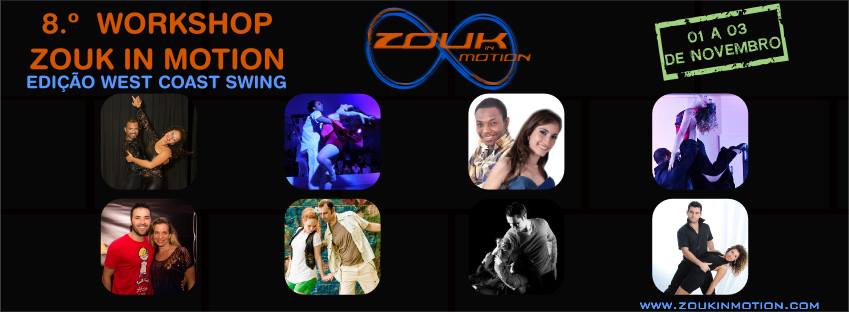 8.º Workshop Zouk in Motion: Edição West Coast Swing