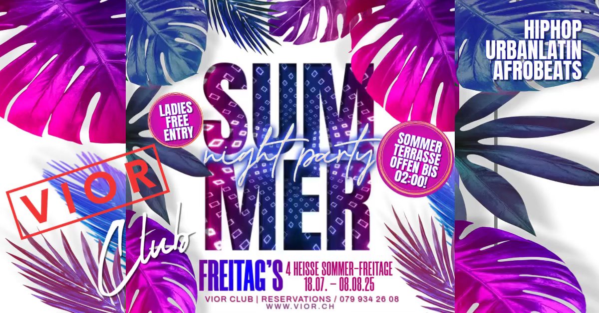 SUMMER PARTY FREITAGE IM VIOR CLUB