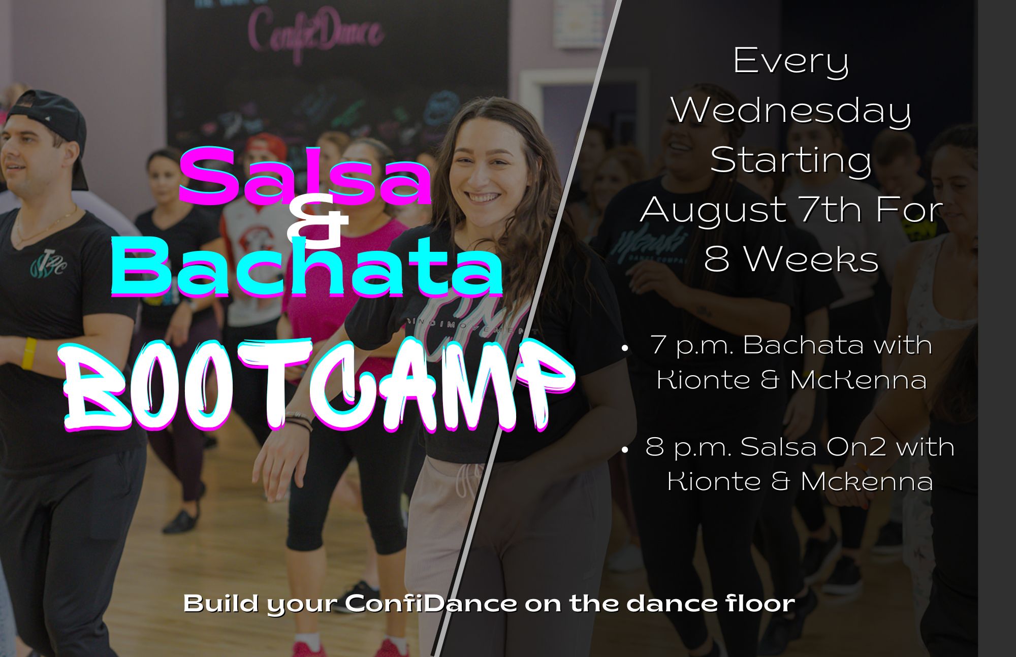 8-Week beginner Salsa & Bachata bootcamp! Starts August 7th!