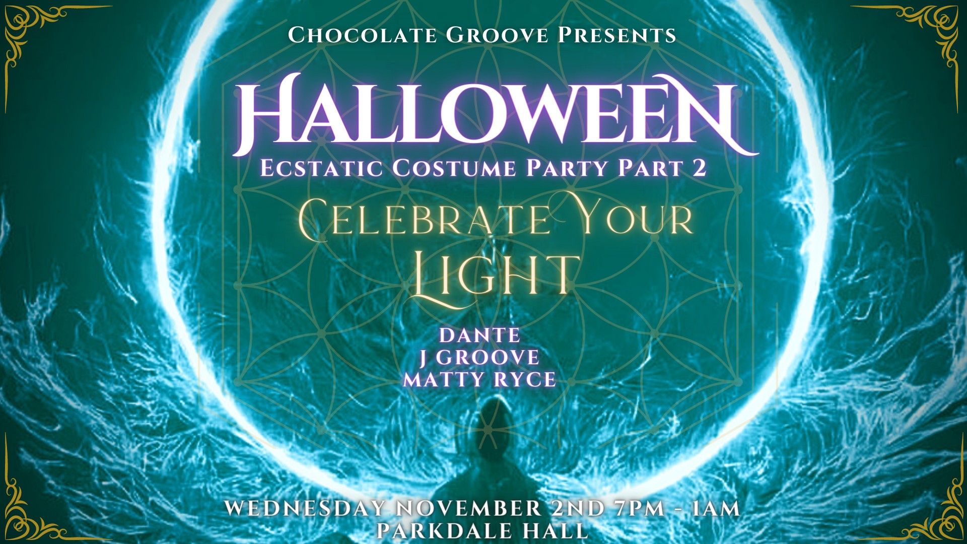 Chocolate Groove - Halloween Part 2 - Celebrate Your Light - Ecstatic Costume Party