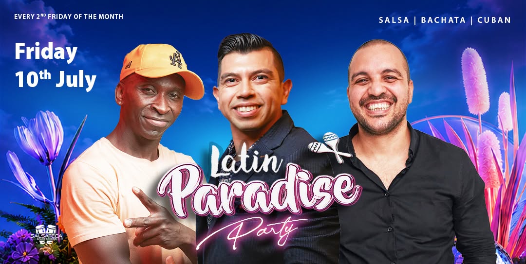LATIN PARADISE SALSA, CUBAN & BACHATA PARTY