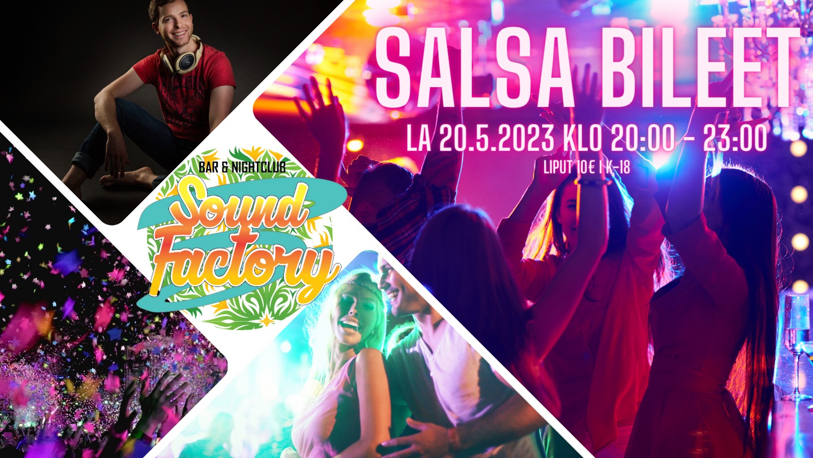 Salsa bileet - Sound Factory Bar & Nightclub KAJAANI