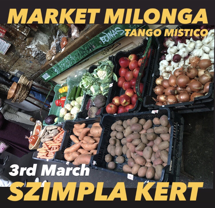 Market Milonga Szimpla Kert