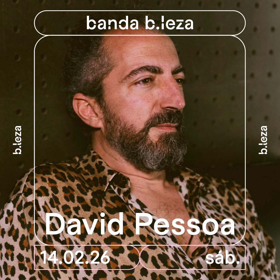BANDA B.LEZA CONVIDA DAVID PESSOA ⚫️ 14 02 ⚫️ B.LEZA