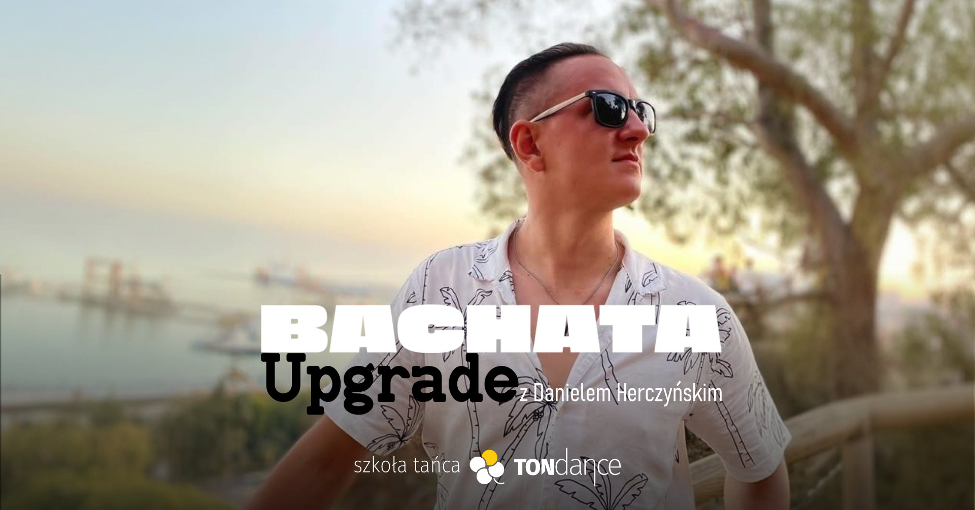 BACHATA UPGRADE z Danielem Herczyńskim