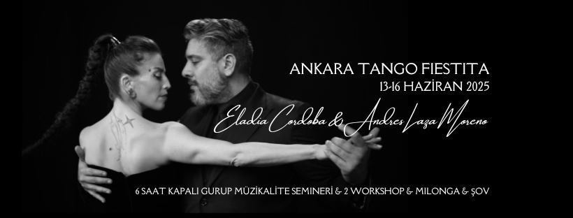 Ankara Tango Fiestita con Eladia Cordoba & Andres Laza Moreno