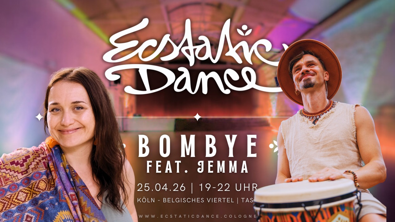 Ecstatic Dance Cologne BOMBYE feat. Jemma
