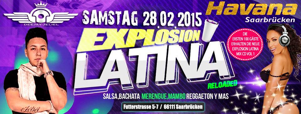 BIG OPENING "EXPLOSION LATINA" @HAVANA-SAARBRÜCKEN SAMSTAG 28.02.2015