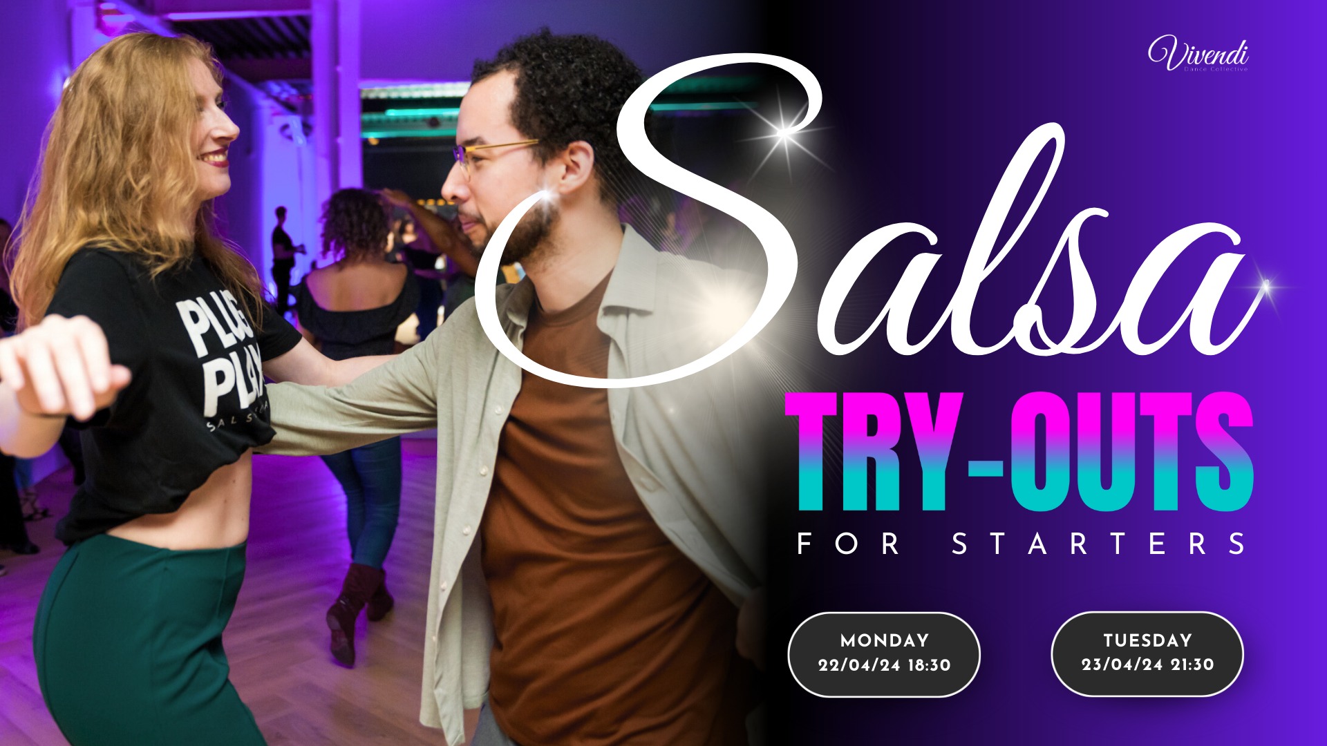 Salsa Starter Try-outs 22 4 and 23 4 No partner, No problem!