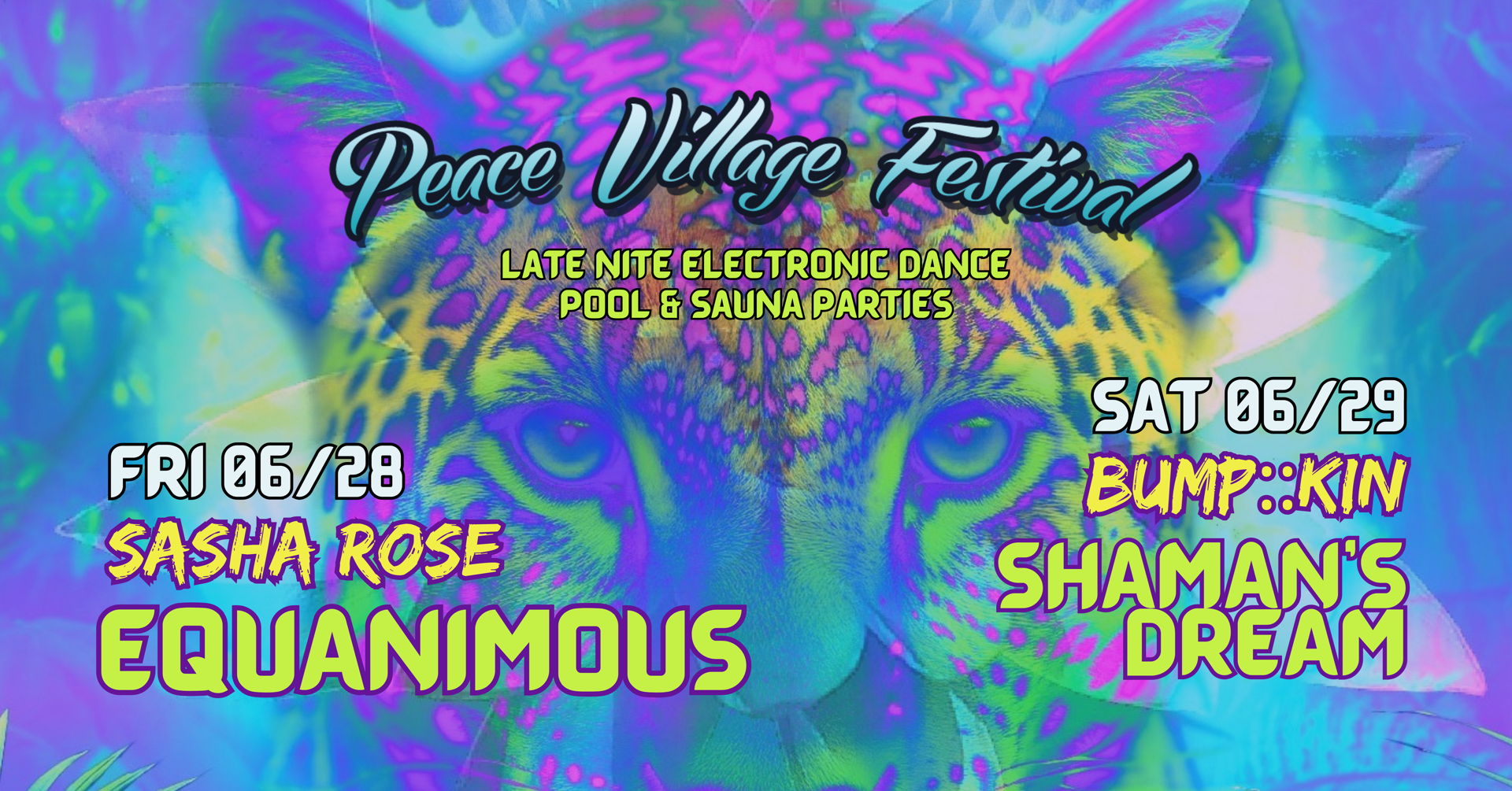 Late Night Dance & Pool Parties @ Peace Village Festival