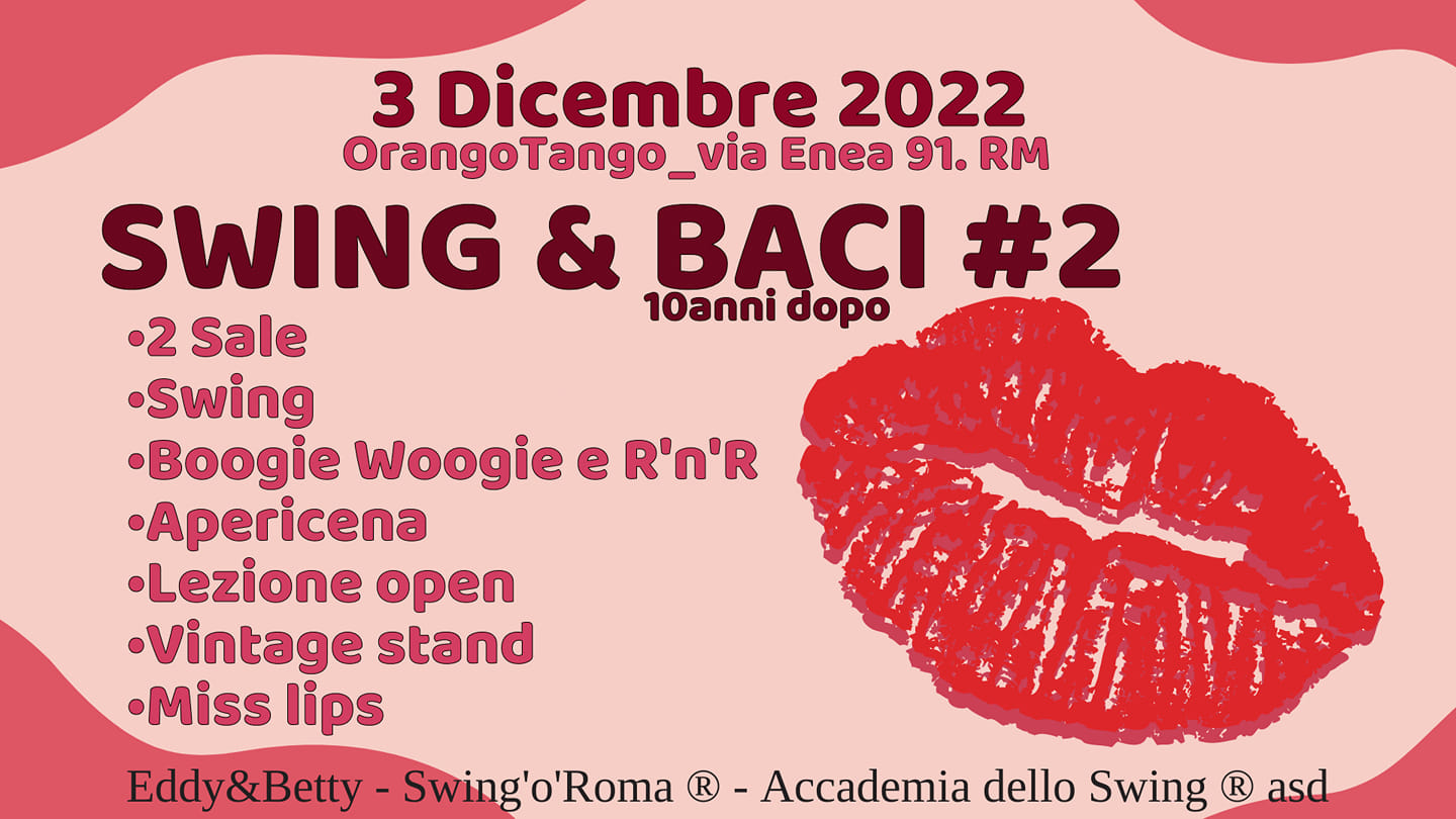 Sold out! _ Swing & Baci - apericena, stage, pratica