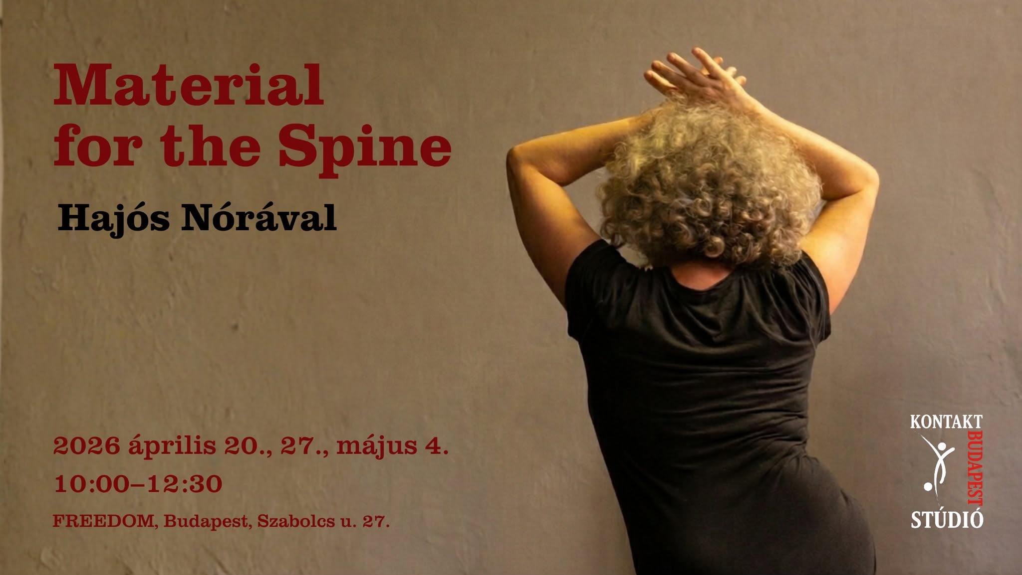 MATERIAL FOR THE SPINE - 3 alkalmas kurzus Hajós Nórával