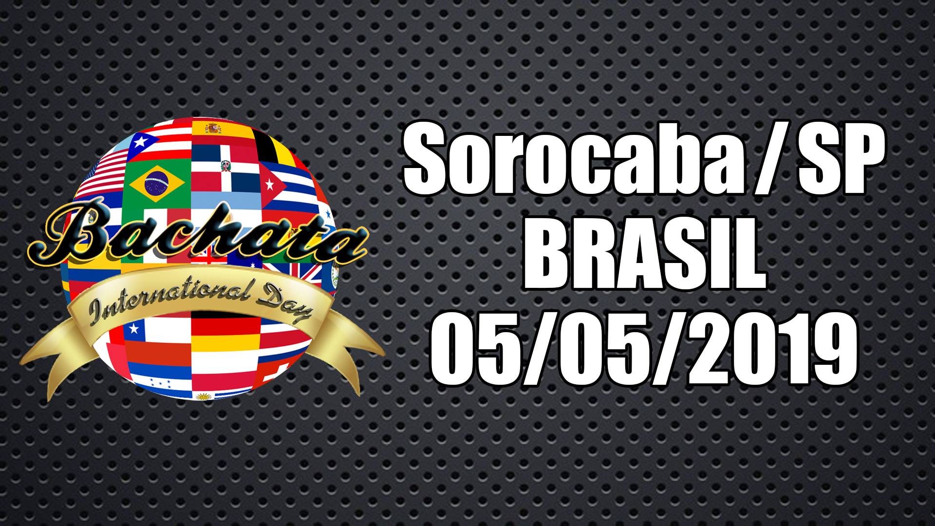 International Bachata Day - Sorocaba SP - Brasil