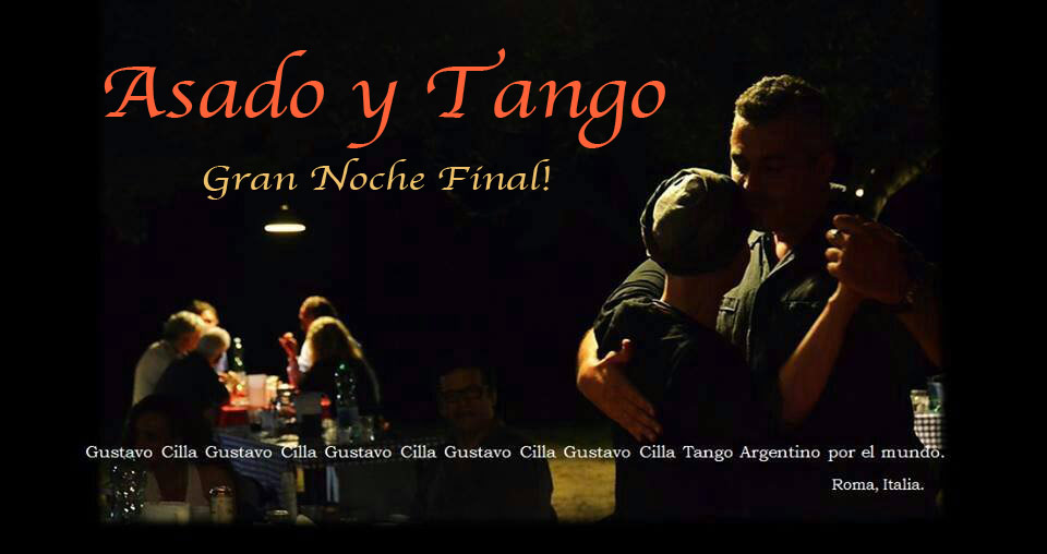 * Asado y Tango * -GRAN NOCHE FINAL- Venerdì 5 settembre, Tdj Manuele Marconi