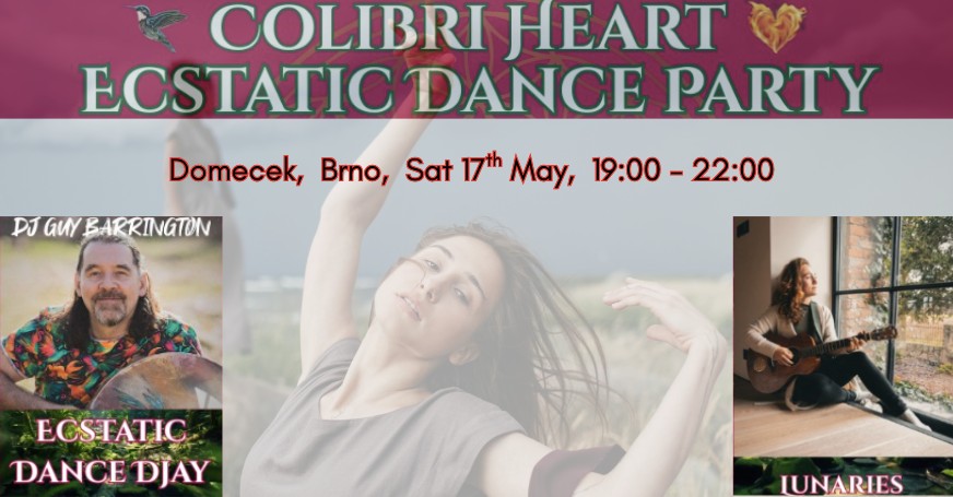 Colibri Heart Ecstatic Dance Party, Brno with Dj Colibri