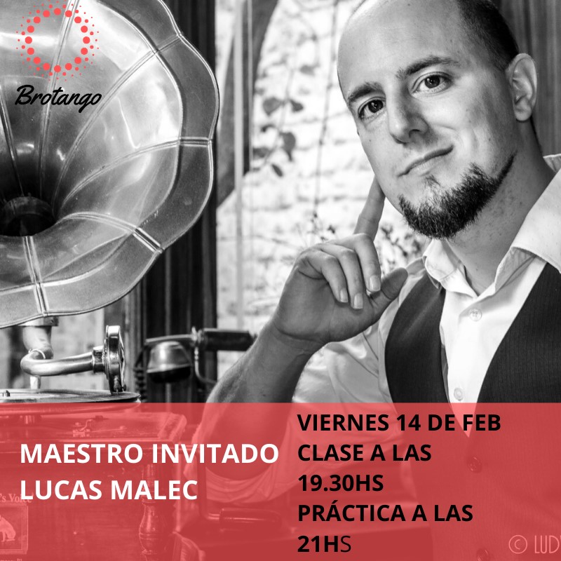 Maestro invitado! Lucas Malec en Brotango!