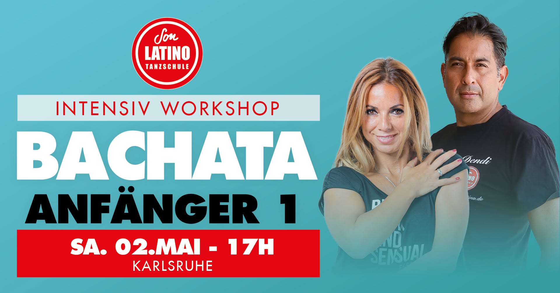 Bachata Anfänger 1 - Intensiv-Workshop in Son Latino Karlsruhe