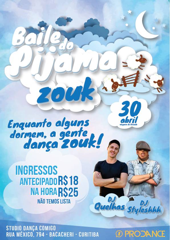Baile do Pijama - Véspera de Feriado