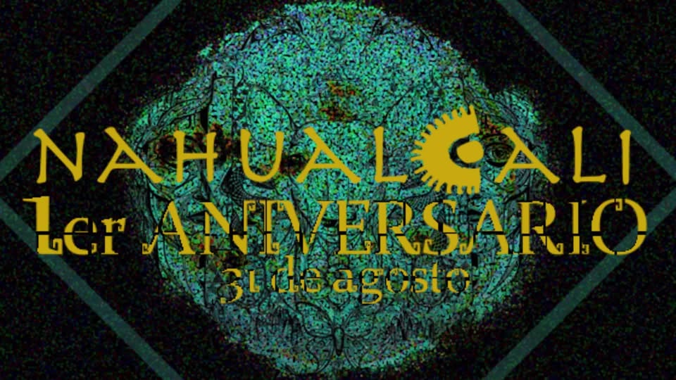 Nahualcali 1er aniversario
