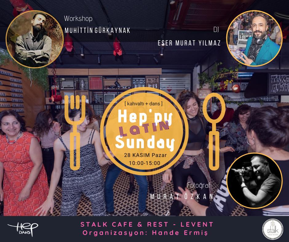 Hep’py Sunday 28 Kasım Pazar Stalk Cafe