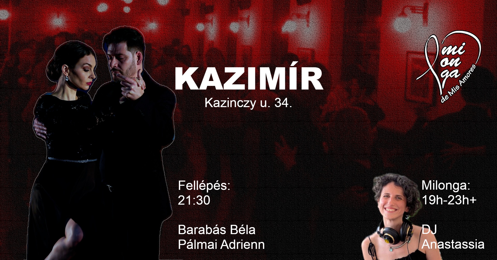 KAZIMÍR Milonga de Mis Amores - fellép Barabás Béla és Pálmai Adrienn!