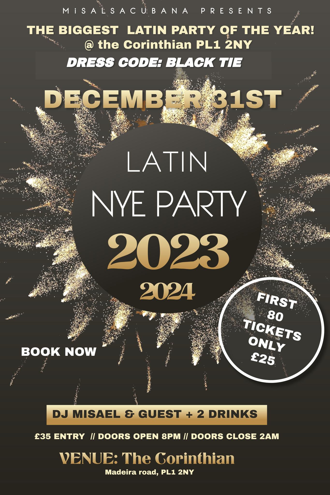 The Biggest Party & Latin Party of the Year NYE 2023 2024