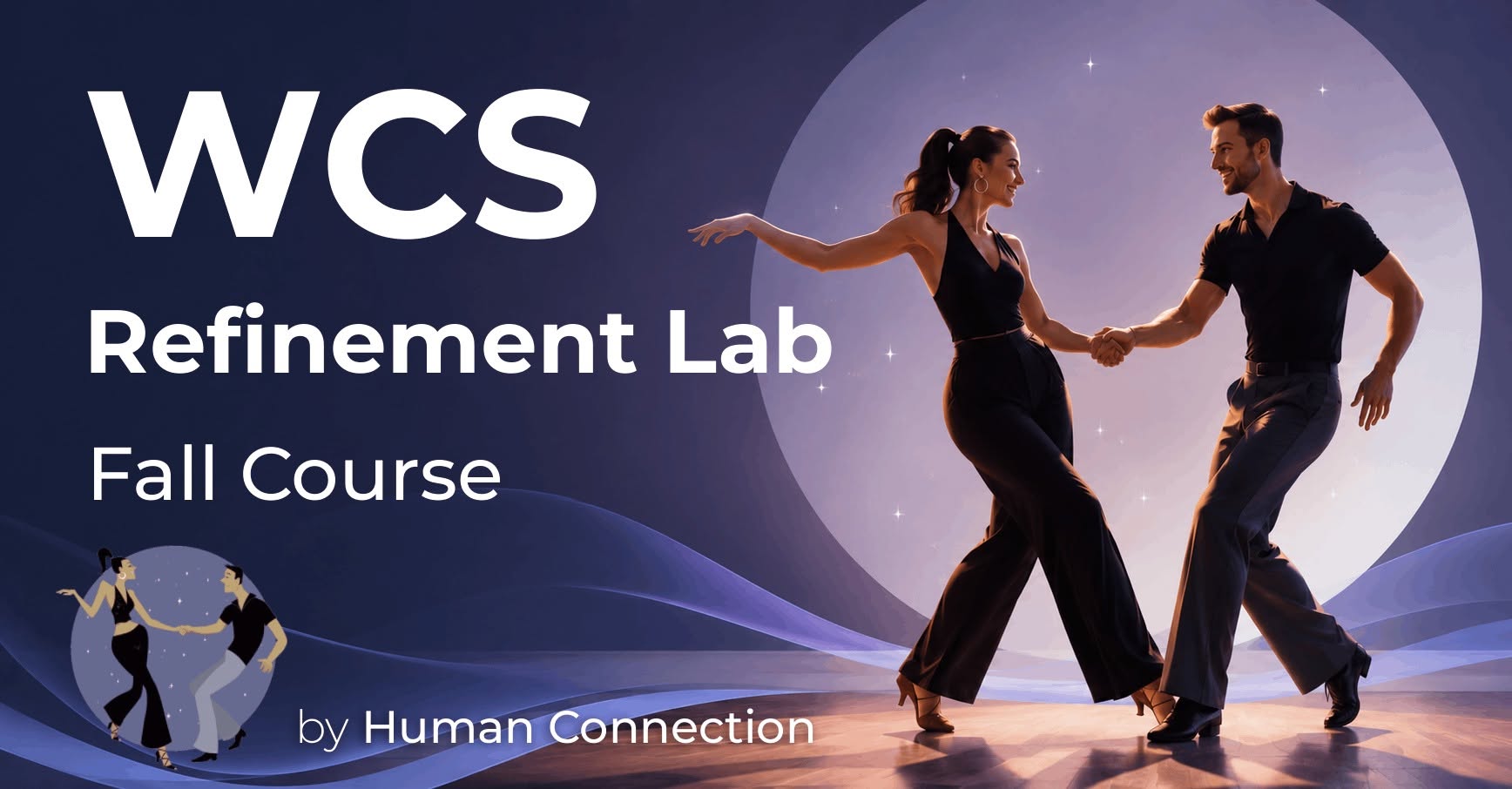 West Coast Swing Refinement Lab - Improver Fall Course