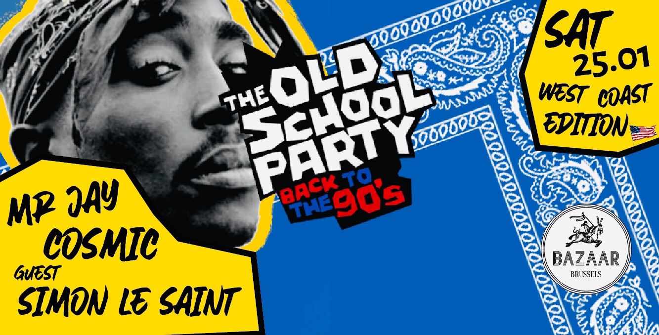The Oldschool Party,Back To the 90's! West Coast Edition!