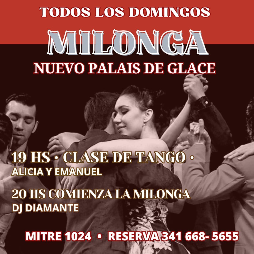 MILONGA en el Palais De Glace (Mitre 1024 - Rosario)
