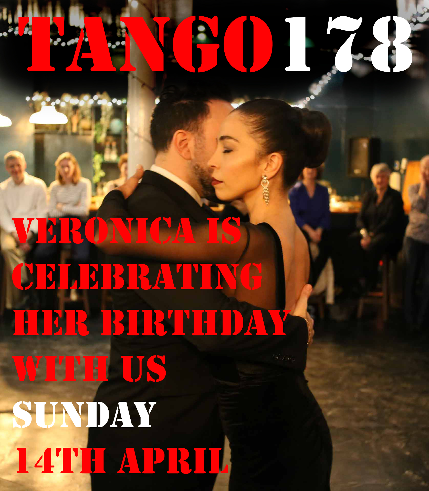 Tango178 Veronica B'day, Jere Tdjing Classes Milonga