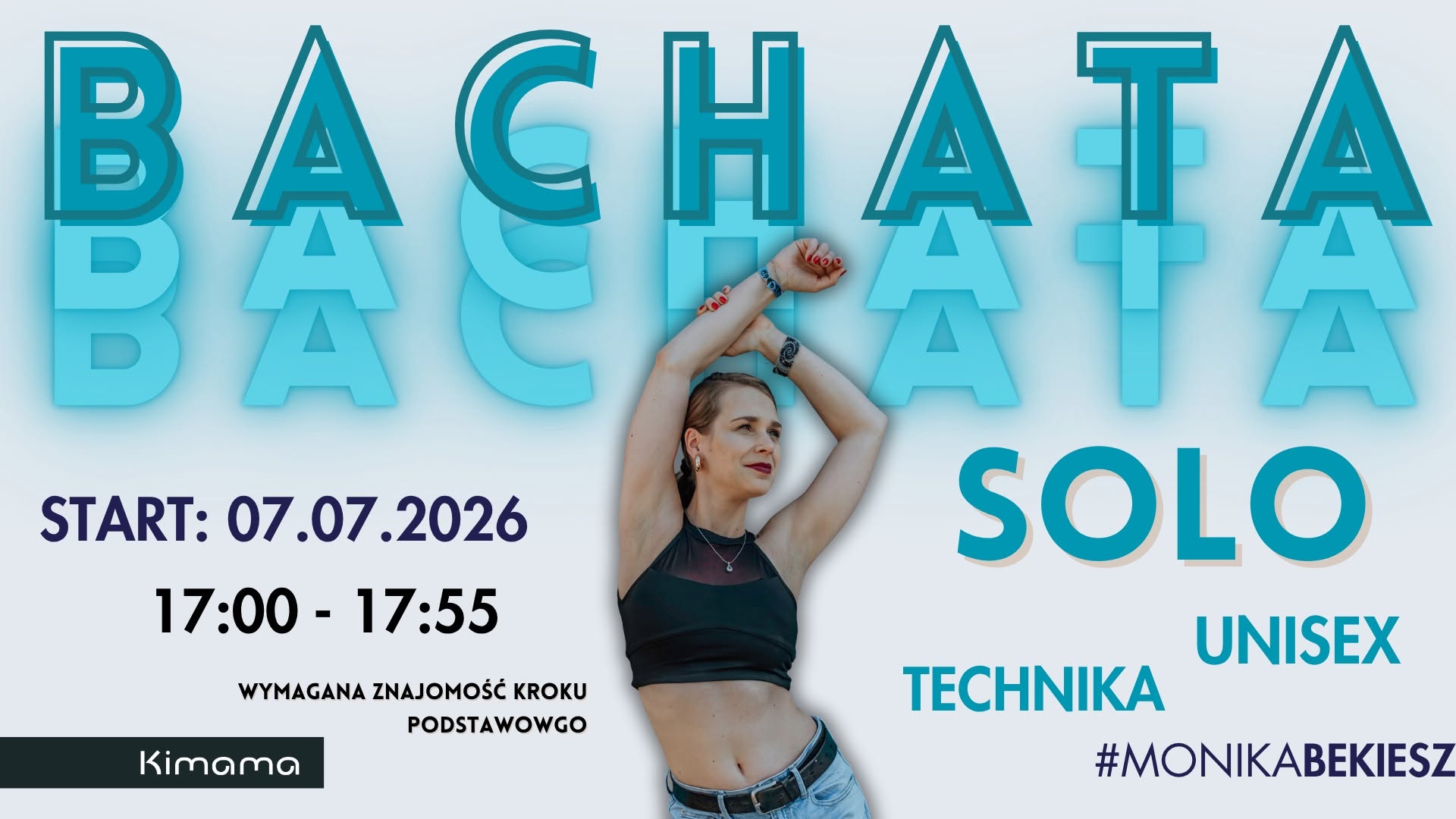 BACHATA SOLO Technika Unisex start 07.07.2026