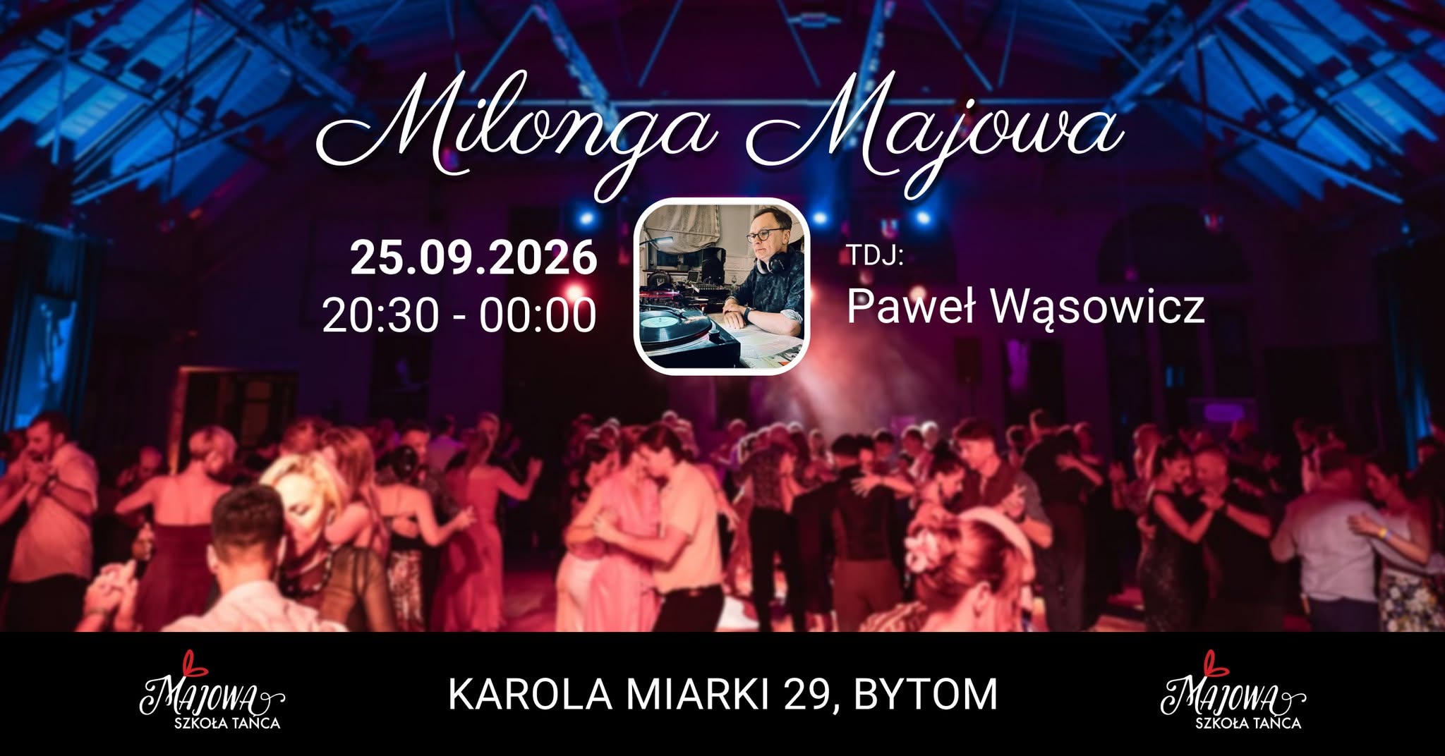 Majowa Milonga po spektaklu- DJ Darek Tybińkowski 16.10 - 21:00