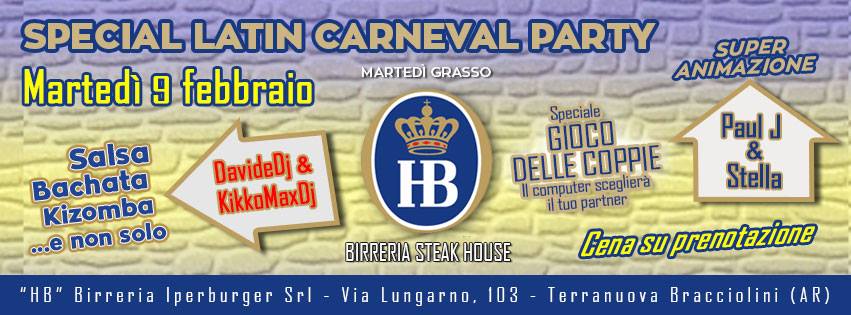 HB LATINO ::: MARTEDI 9 FEBBRAIO ::: LATIN CARNEVAL PARTY CON CENA