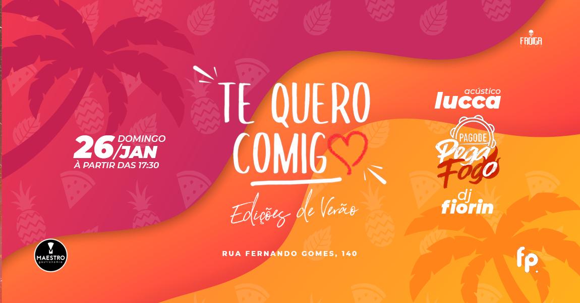 Te quero comigo 26.01 #EdiçãoVerão