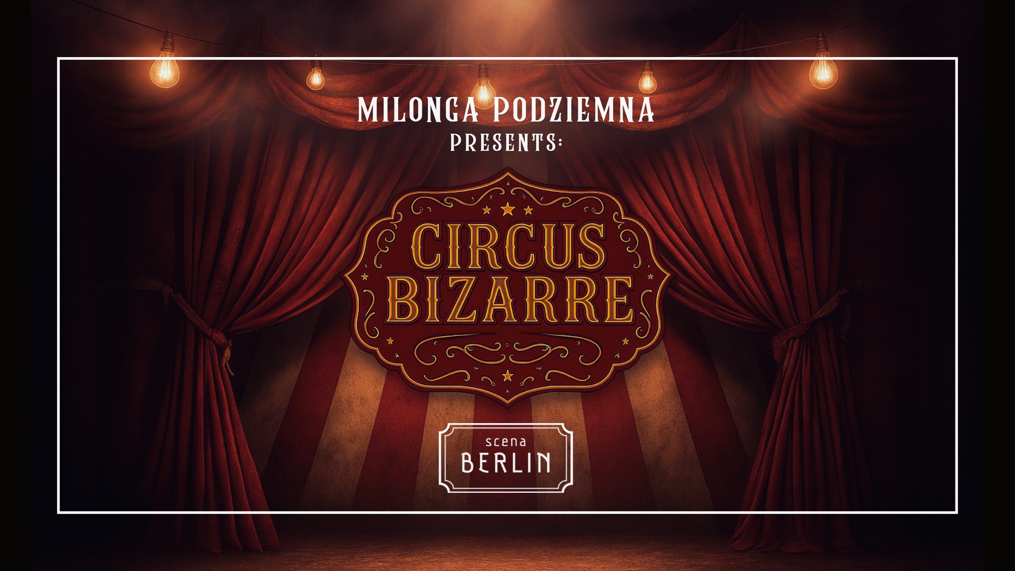 Milonga Podziemna CIRCUS BIZARRE Scena Berlin TDJ Thanasis Pouchias