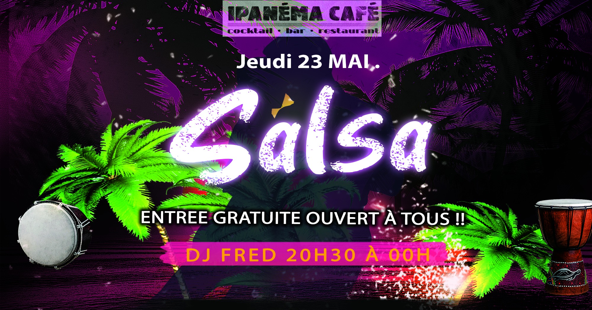 SPECIAL SALSA ce Jeudi 23 MAI à L'IPANEMA💃💥Entrée Gratuite 💥🕺