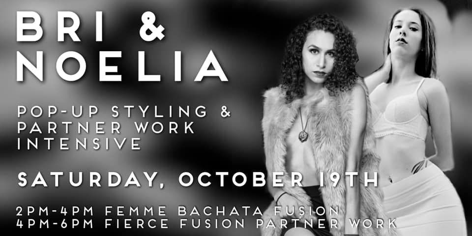 Bri & Noelia’s pop-Up Styling & Partner-Work Intensive