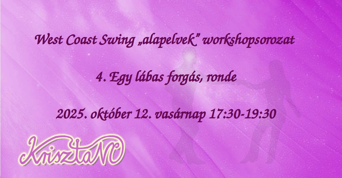 West Coast Swing "alapelvek" 4.