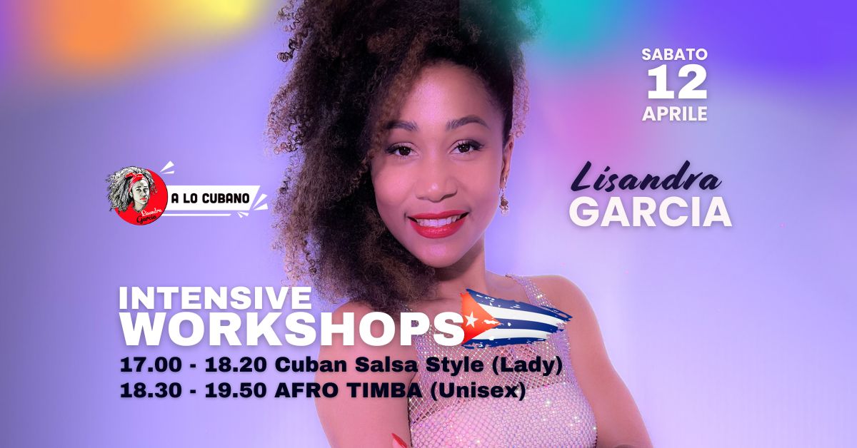 Workshop intensivo A lo Cubano con LISANDRA GARCIA