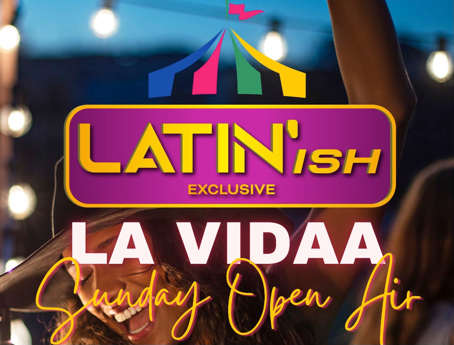 Latin'ish "La Vidaa" Sunday Open Air