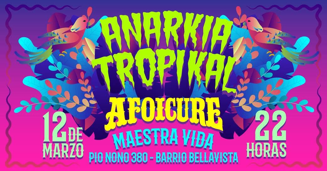 Anarkia Tropikal Afoicuré $3.000 Maestra Vida