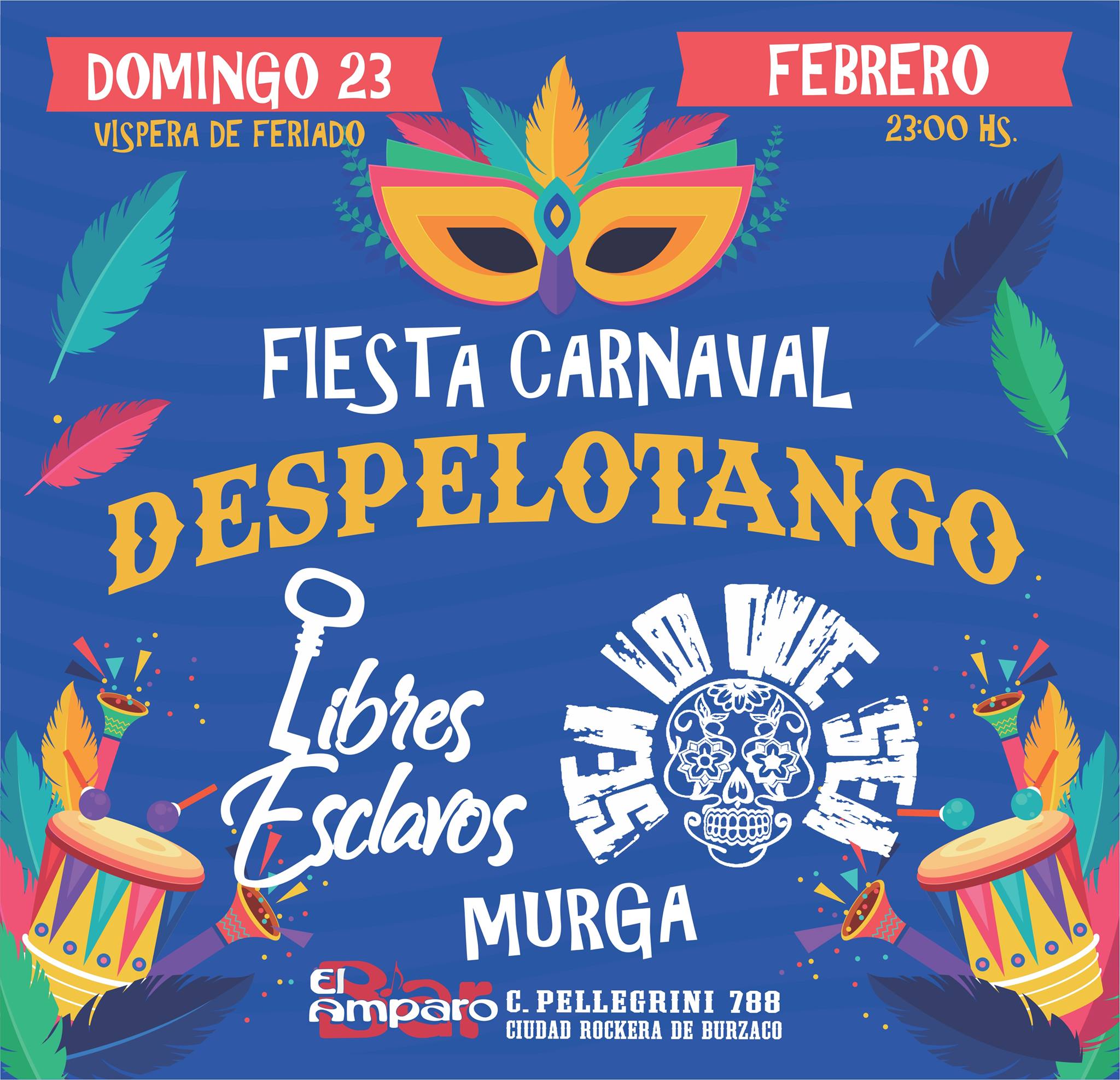 Fiesta Carnaval: Despelotango: Libres Esclavos: Sea lo que Sea