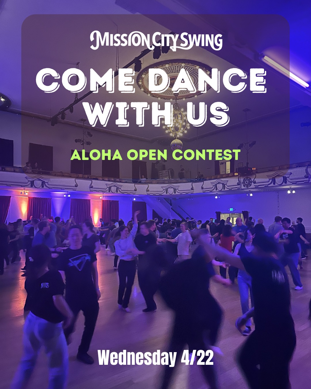 Mission City Swing: 2nd week of classes & Aloha Open Contest!