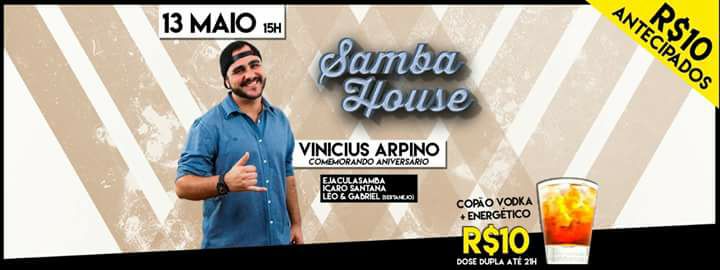 SAMBA HOUSE ♡ ANIVERSÁRIO ARPINO