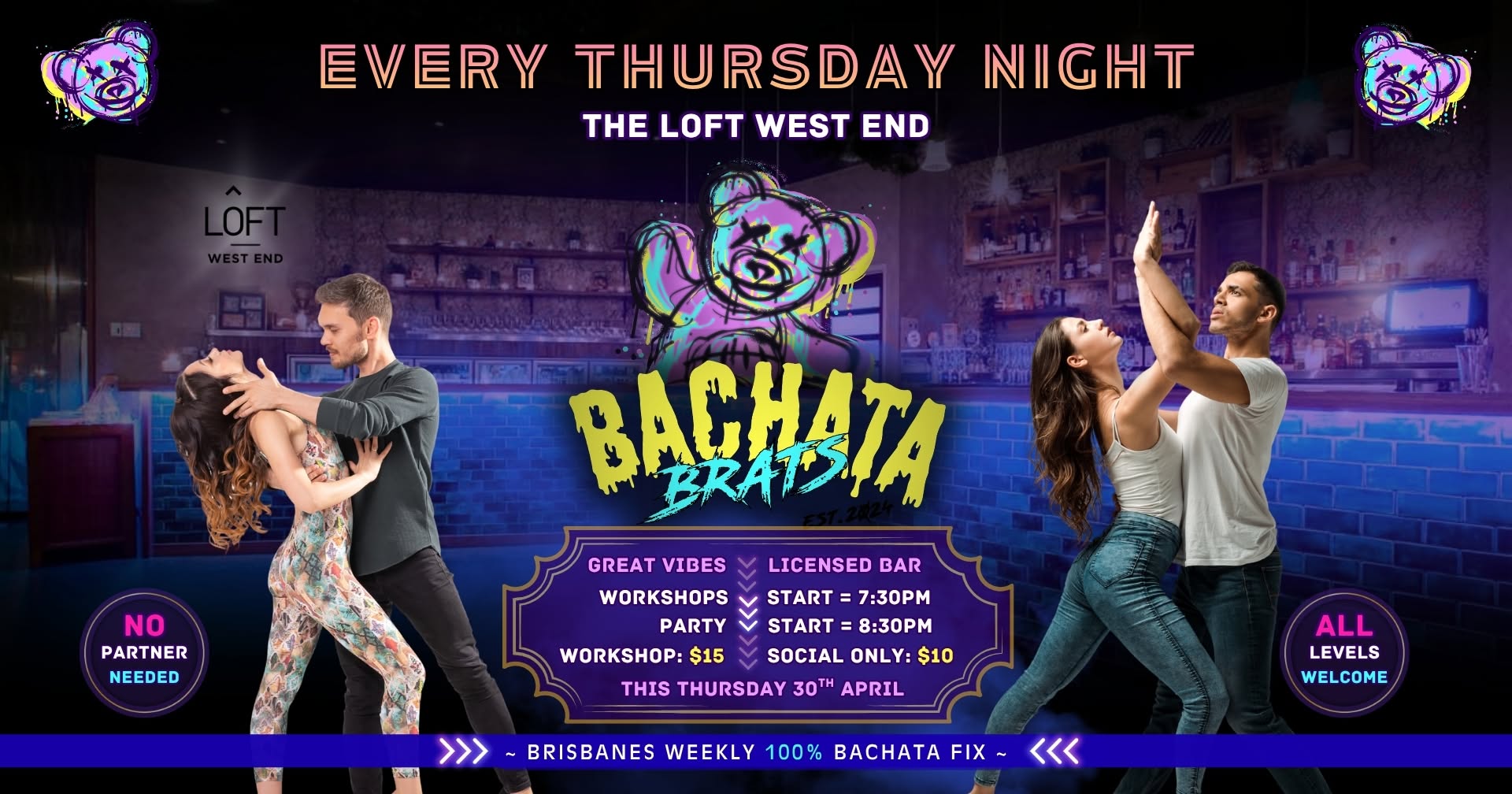 LET'S DANCE! - The LOFT West End ~ 100% BACHATA Party