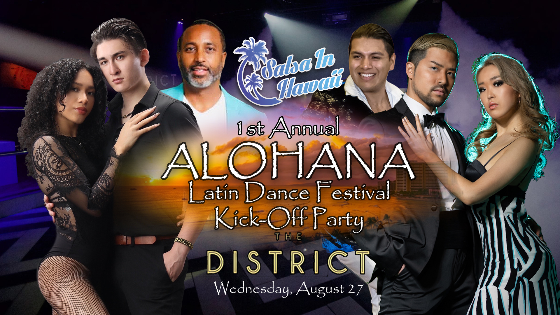 Alohana Latin Dance Festival Kick-Off Party, Night 1, Wed. Aug 27 at The District