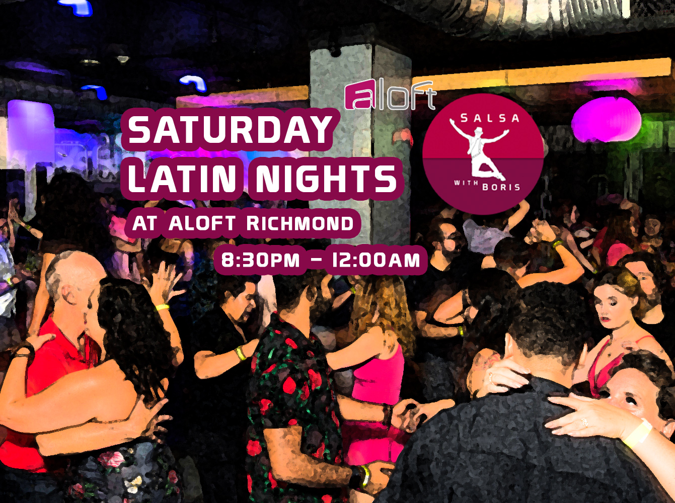 Saturday LATIN Nights at ALOFT Richmond