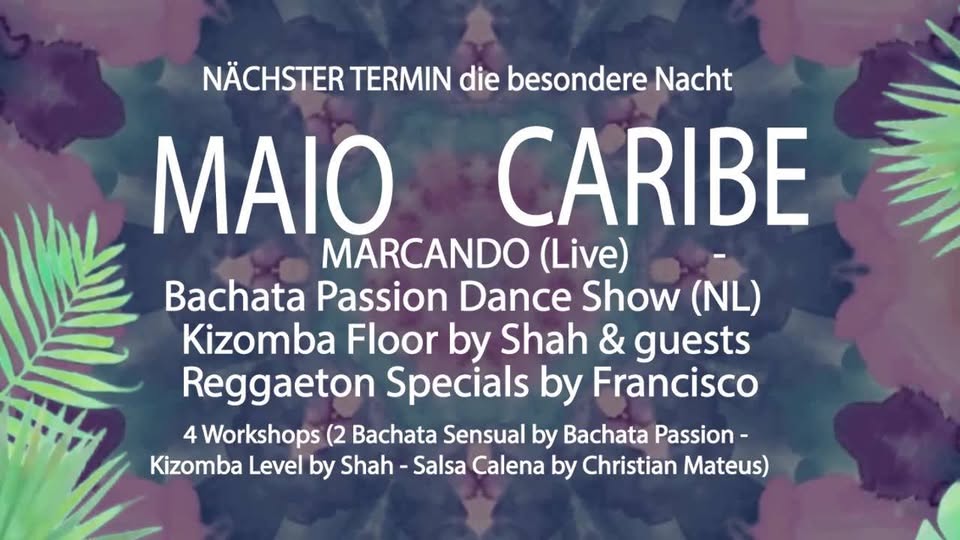 Maio Caribe - Marcando, Bachata Passion, Kizomba, Reggaeton uvm