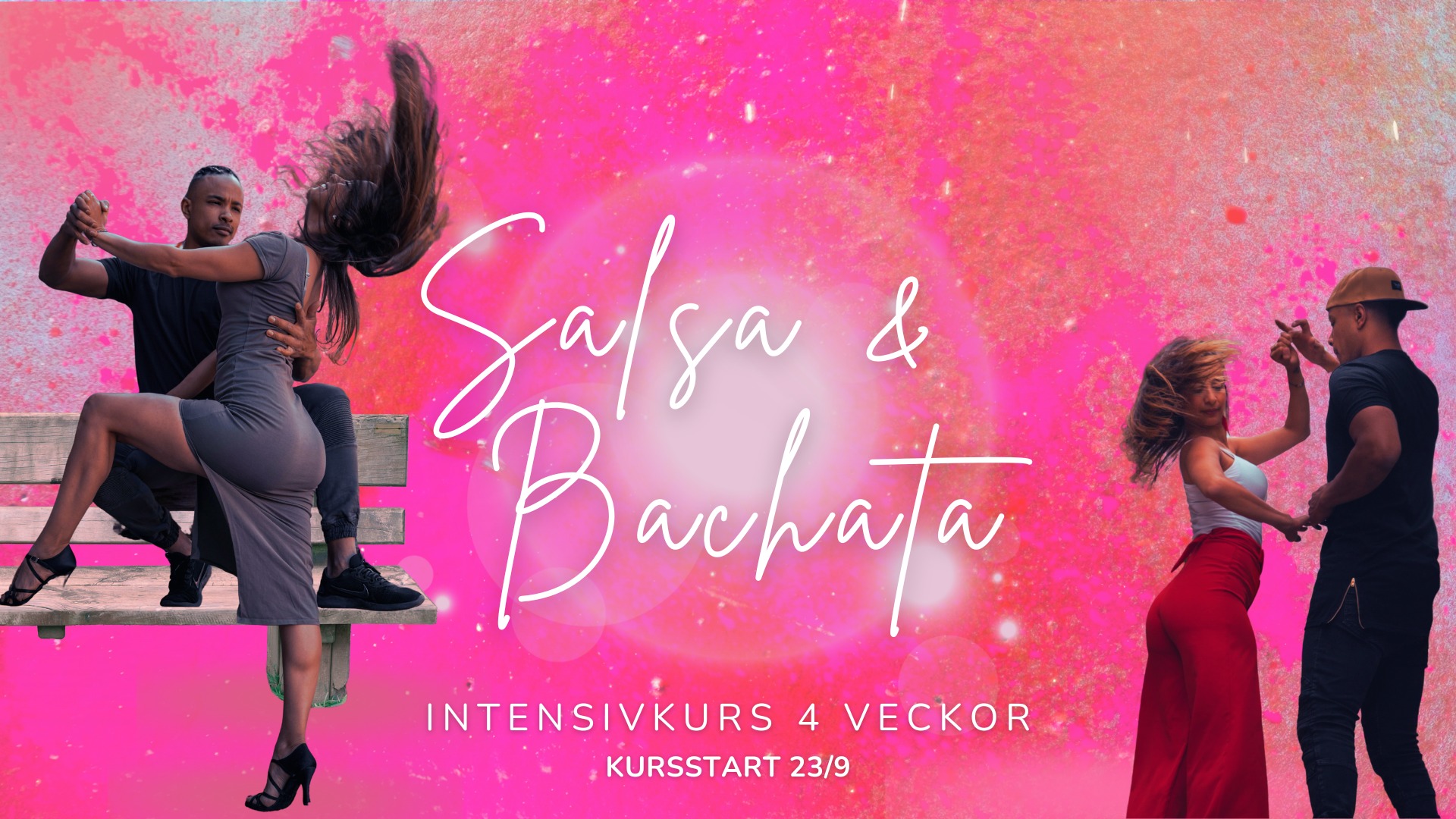 Salsa & Bachata - Intensivkurs 4 veckor för nybörjare!